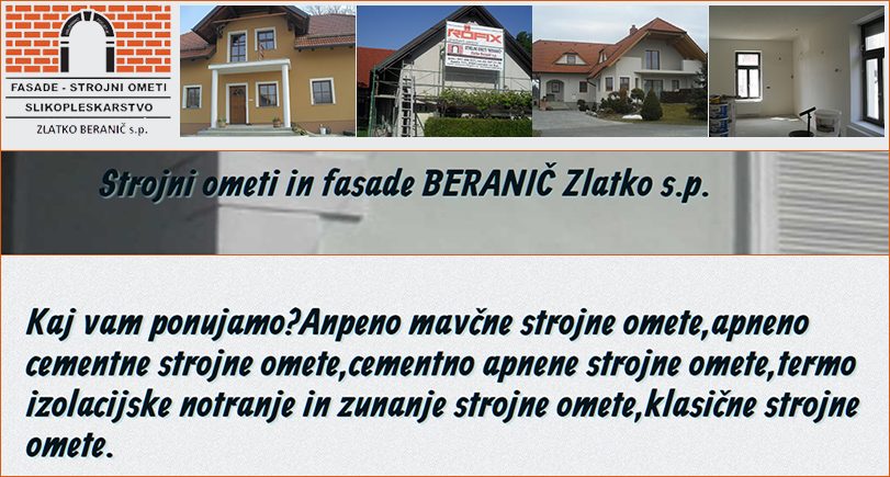 STROJNI OMETI IN FASADE Zlatko Beranič s.p