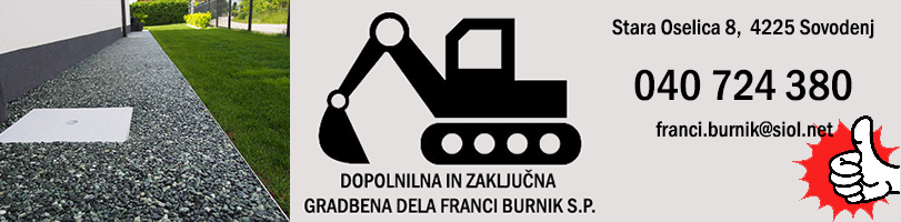 DOPOLNILNA IN ZAKLJUČNA GRADBENA DELA FRANCI BURNIK S.P.